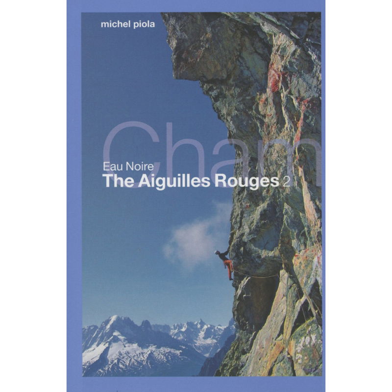 Les Aiguilles Rouges Volume 2