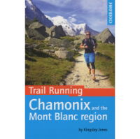 Trail Running - Chamonix and the Mont Blanc Region