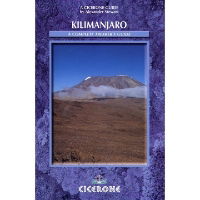 Kilimanjaro - A Complete Trekker's Guide